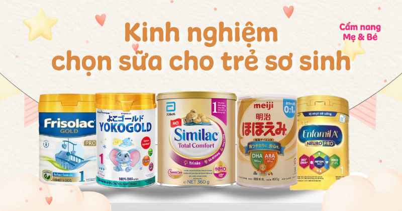 Chọn sữa phù hợp với trẻ sơ sinh
