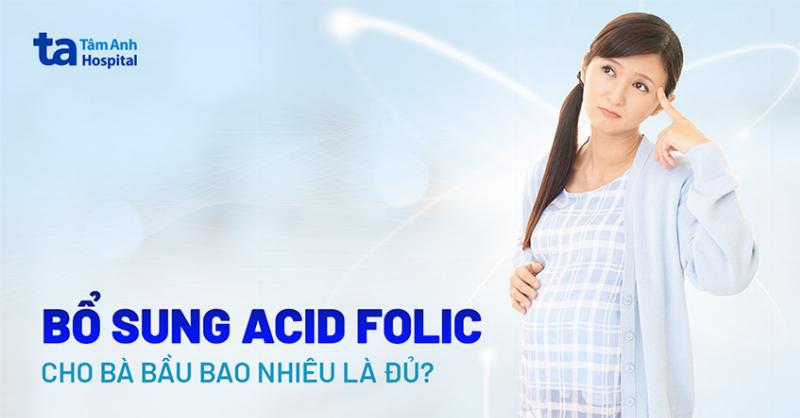 Bà bầu uống viên acid folic