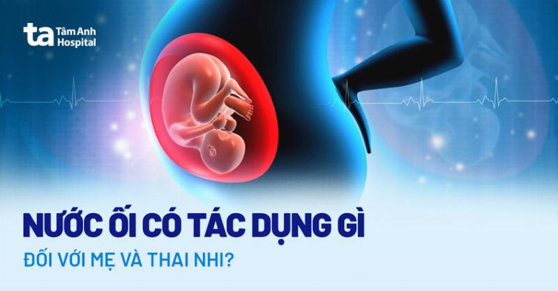 Nước ối trong bụng mẹ