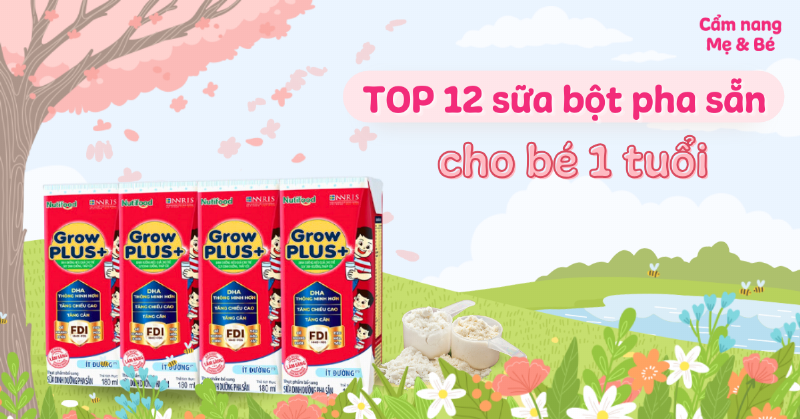 Sua pha san tot nhat cho be 1 tuoi, dam bao chat luong va dinh dưỡng