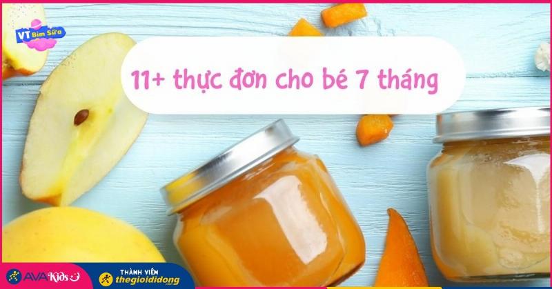 Thực đơn an dặm cho bé 7 tháng: Lưu ý