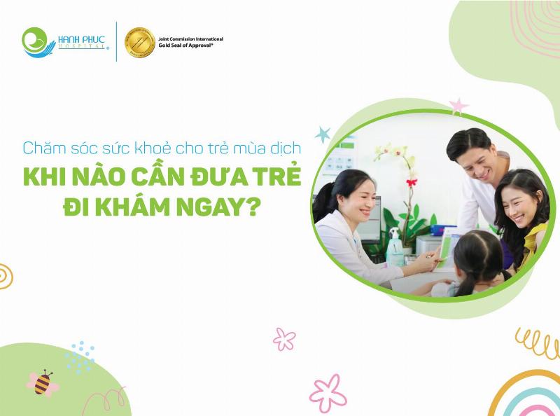 Khi nào cần đưa bé đi khám bác sĩ?